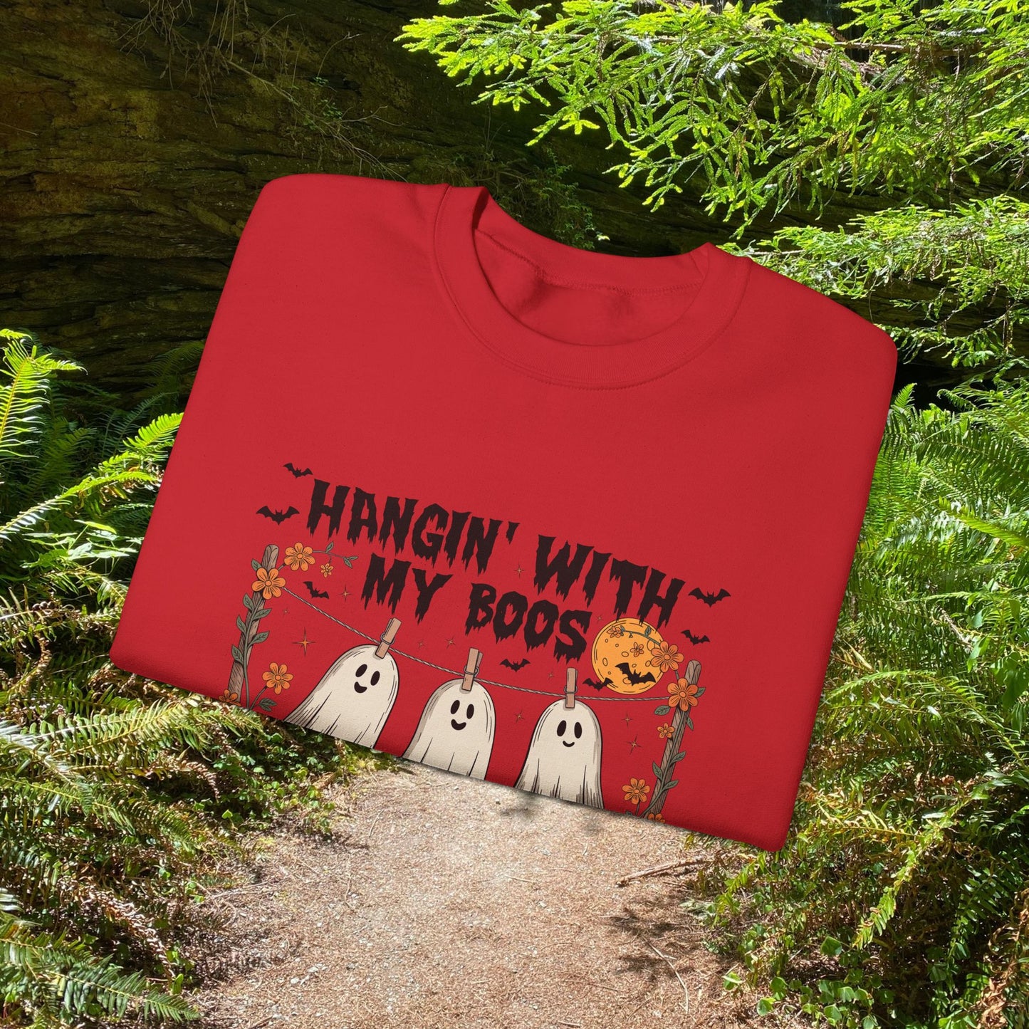 Ghostly Hangin with My Boos Sweatshirt