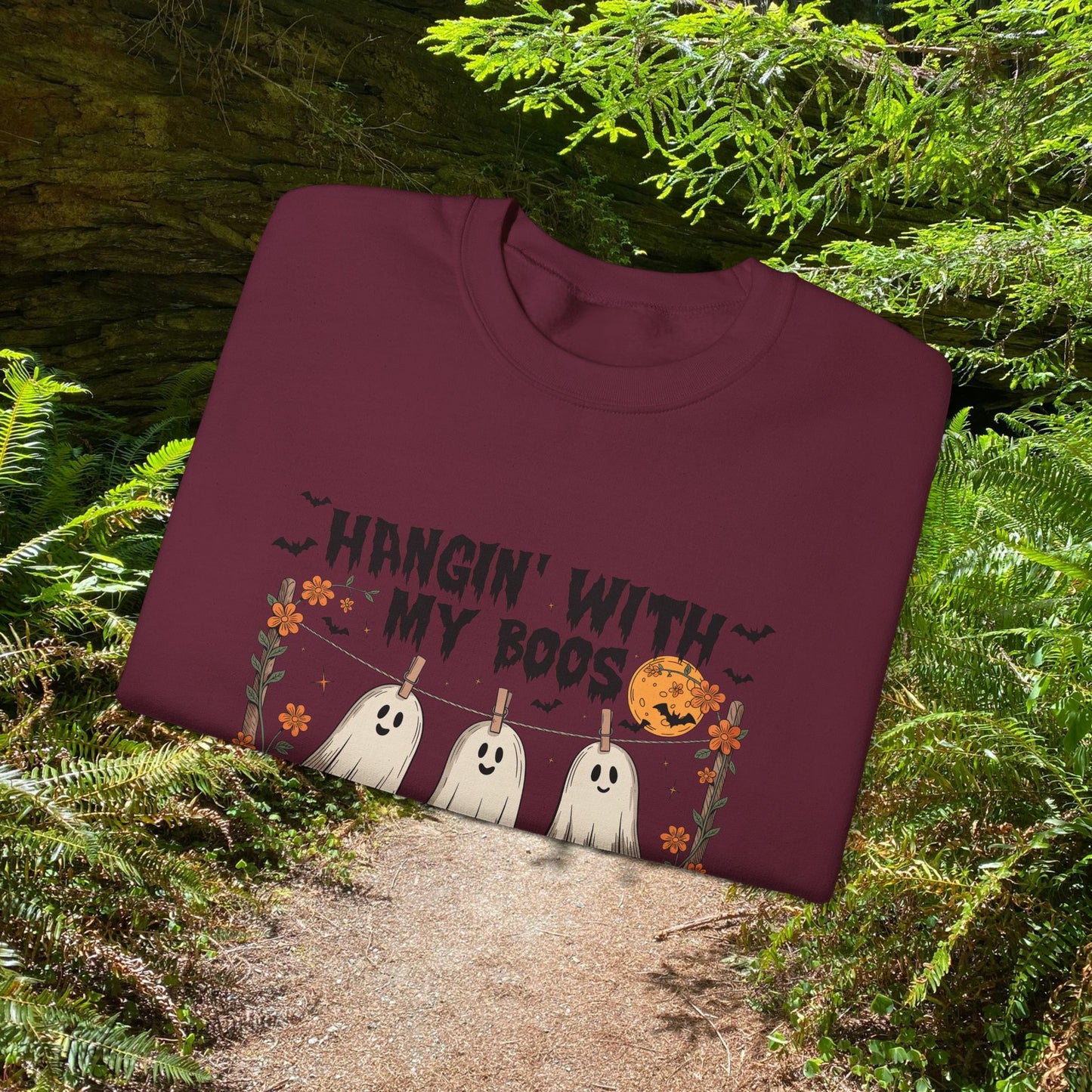 Ghostly Hangin with My Boos Sweatshirt