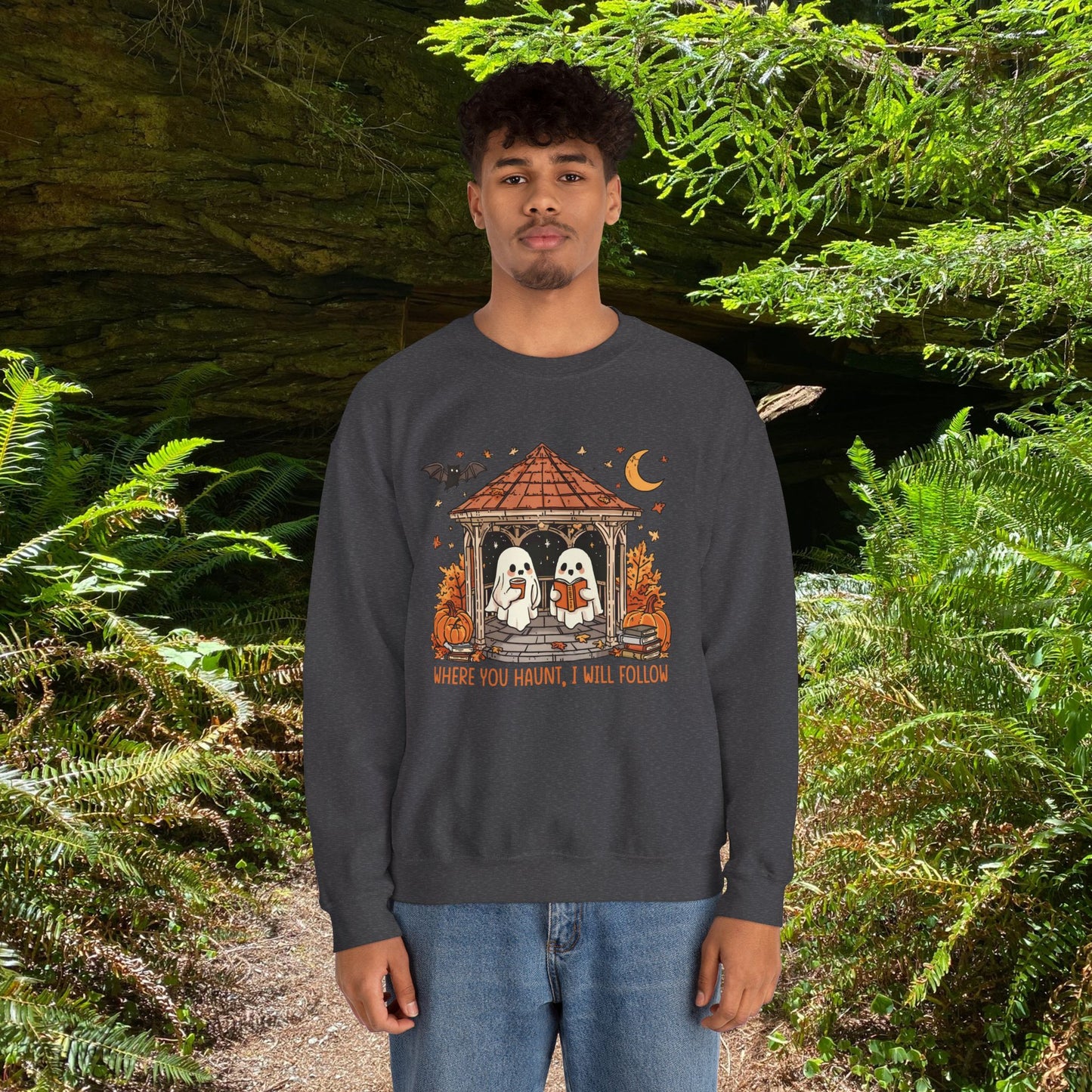 Where you Haunt, I will follow - Unisex Sweatshirt