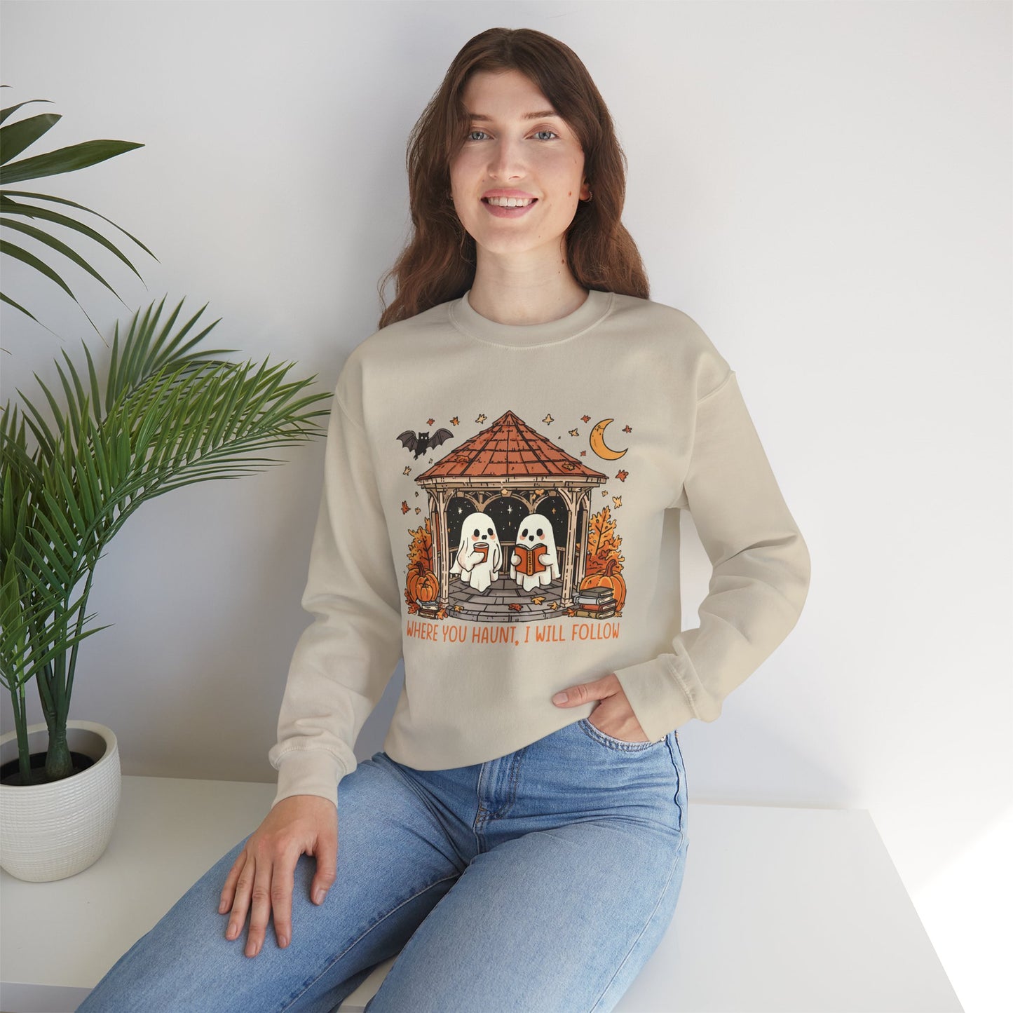 Where you Haunt, I will follow - Unisex Sweatshirt