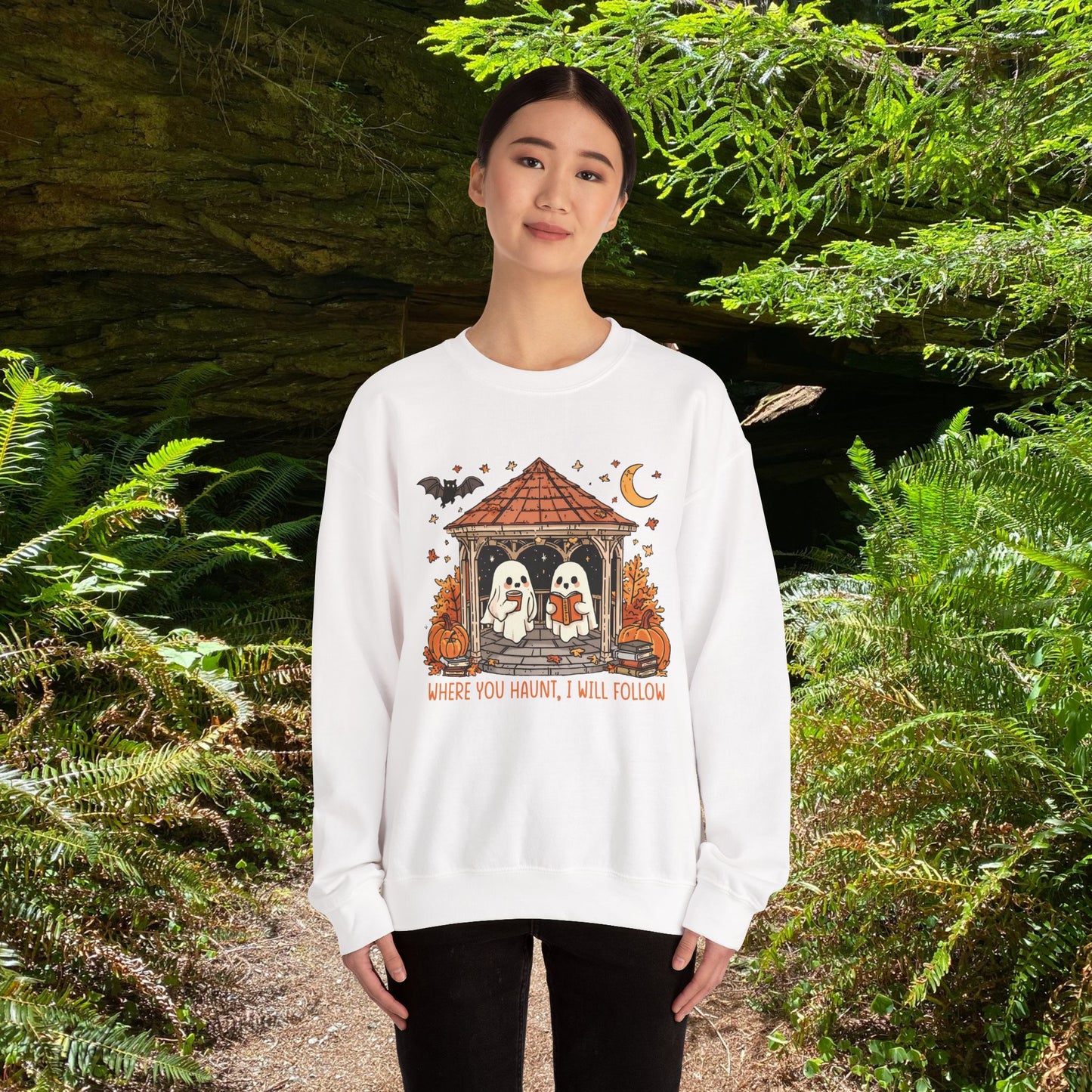 Where you Haunt, I will follow - Unisex Sweatshirt
