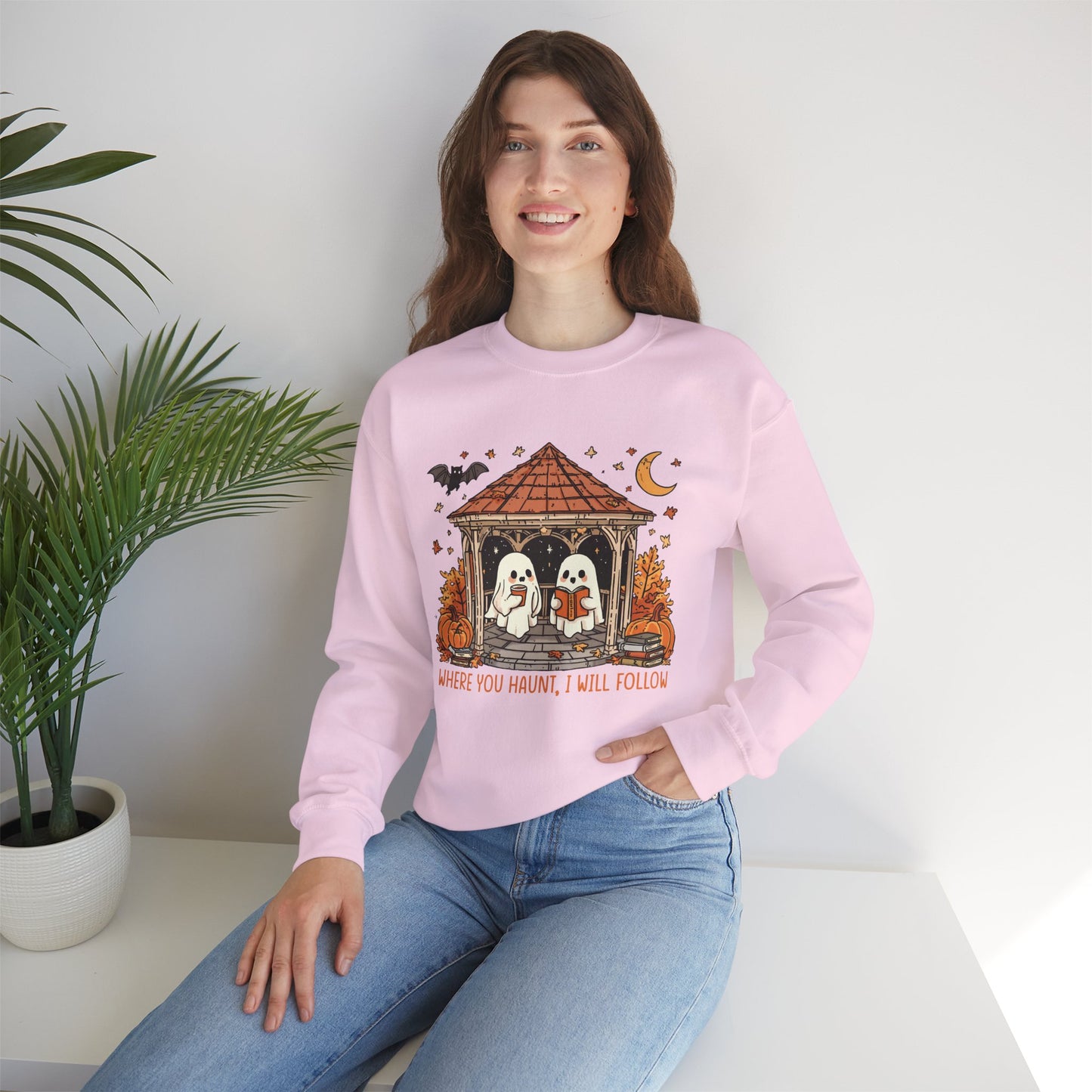 Where you Haunt, I will follow - Unisex Sweatshirt