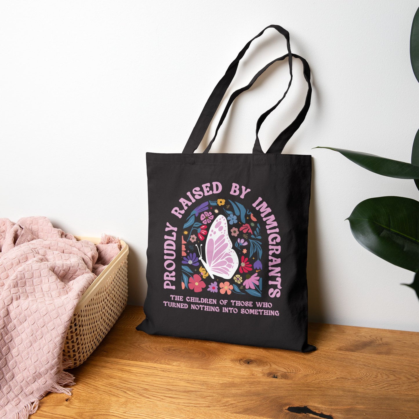 Tote Bag — "Proudly Raised by Immigrants"