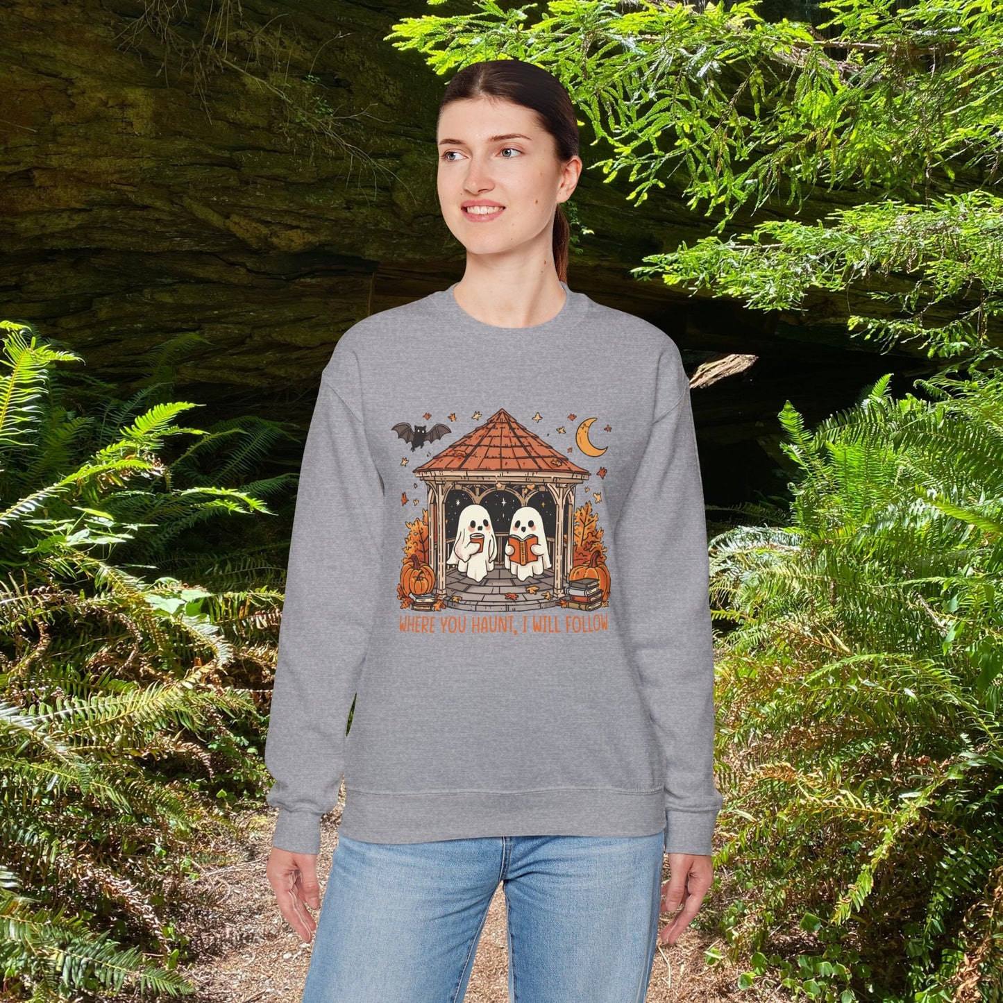 Where you Haunt, I will follow - Unisex Sweatshirt