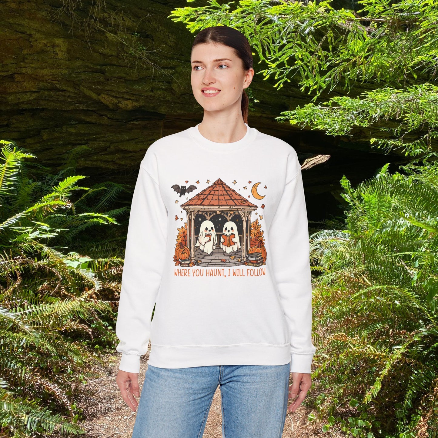 Where you Haunt, I will follow - Unisex Sweatshirt