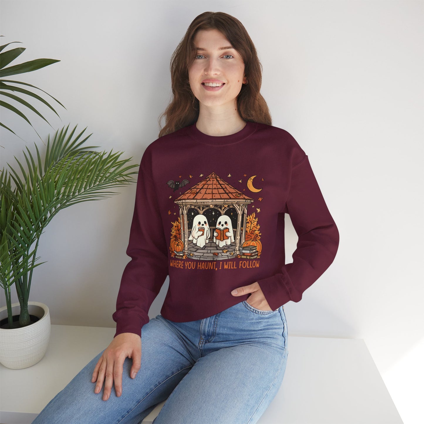Where you Haunt, I will follow - Unisex Sweatshirt