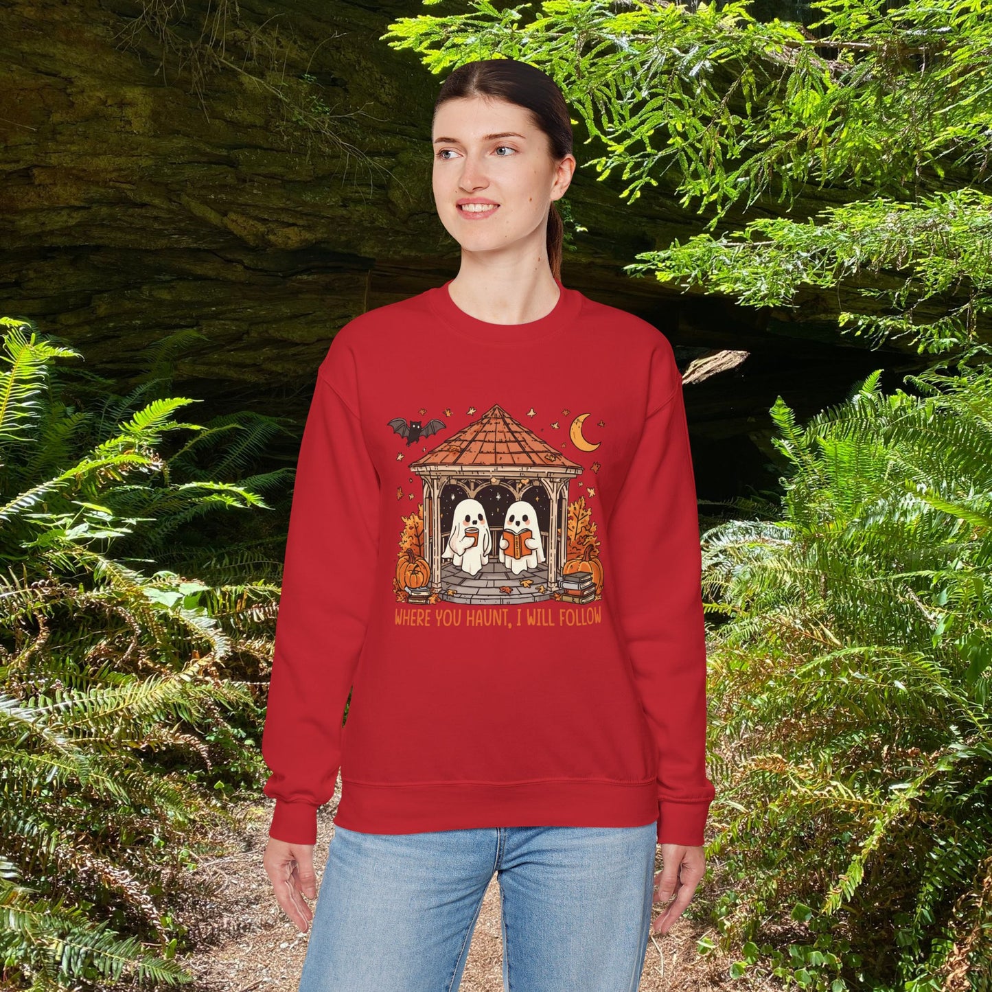 Where you Haunt, I will follow - Unisex Sweatshirt