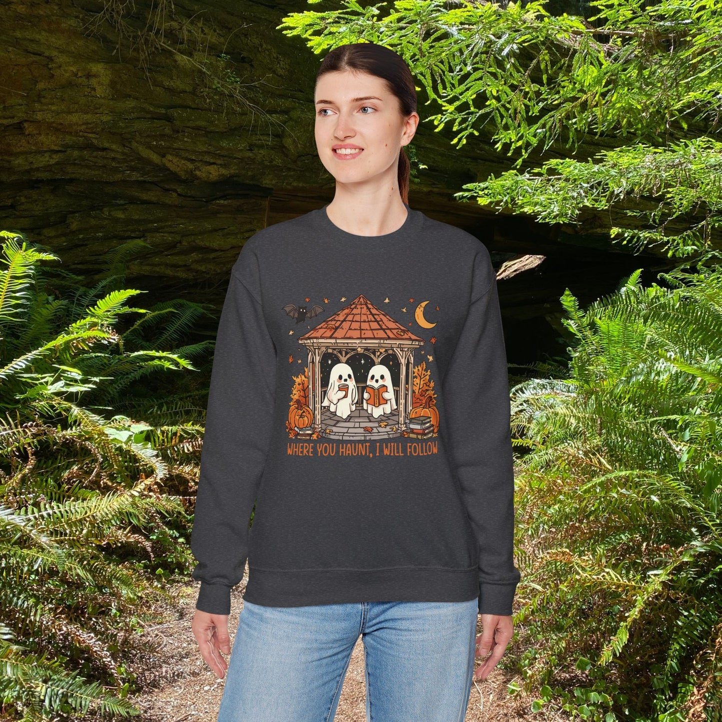 Where you Haunt, I will follow - Unisex Sweatshirt
