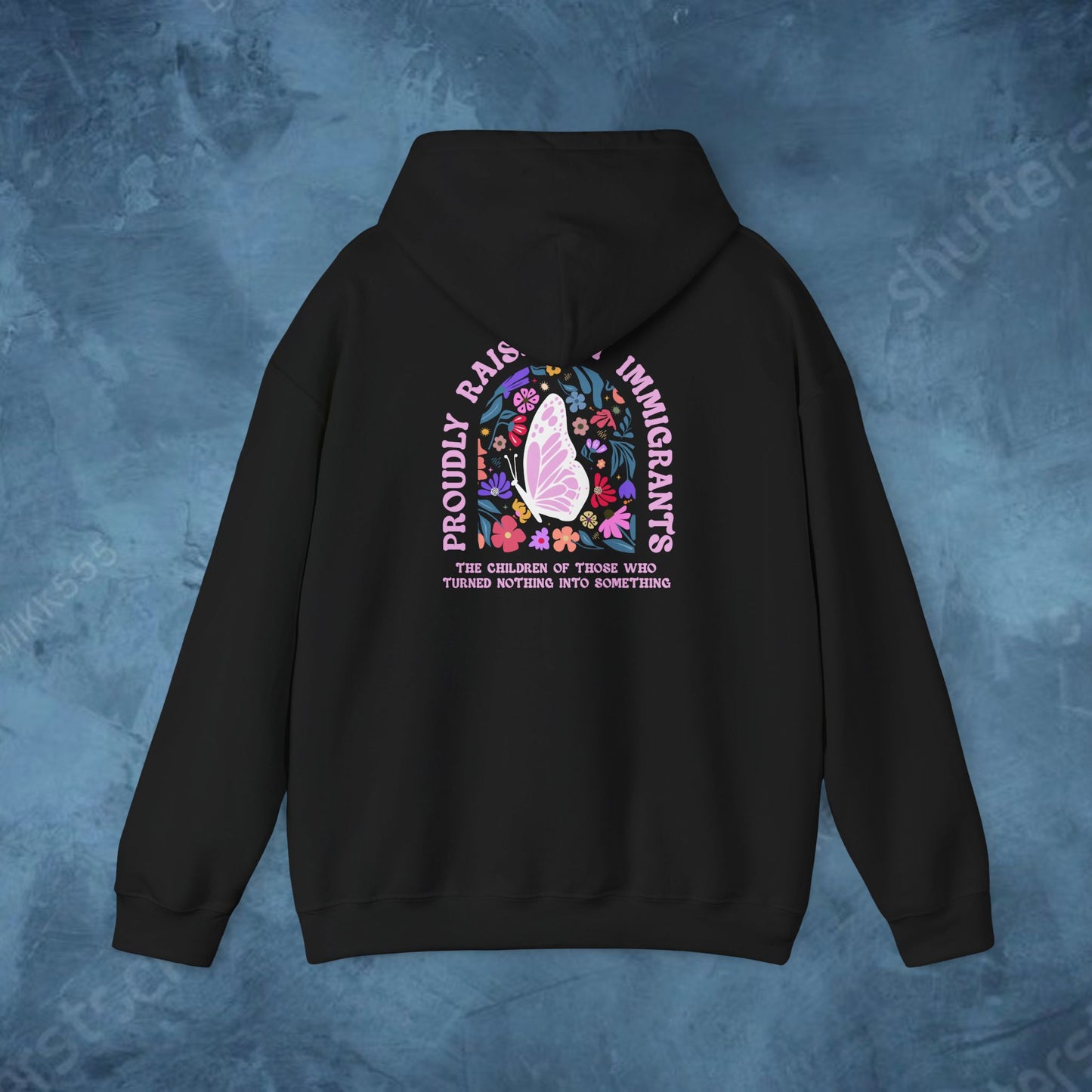 Proudly Raising Immigrants - Hoodie