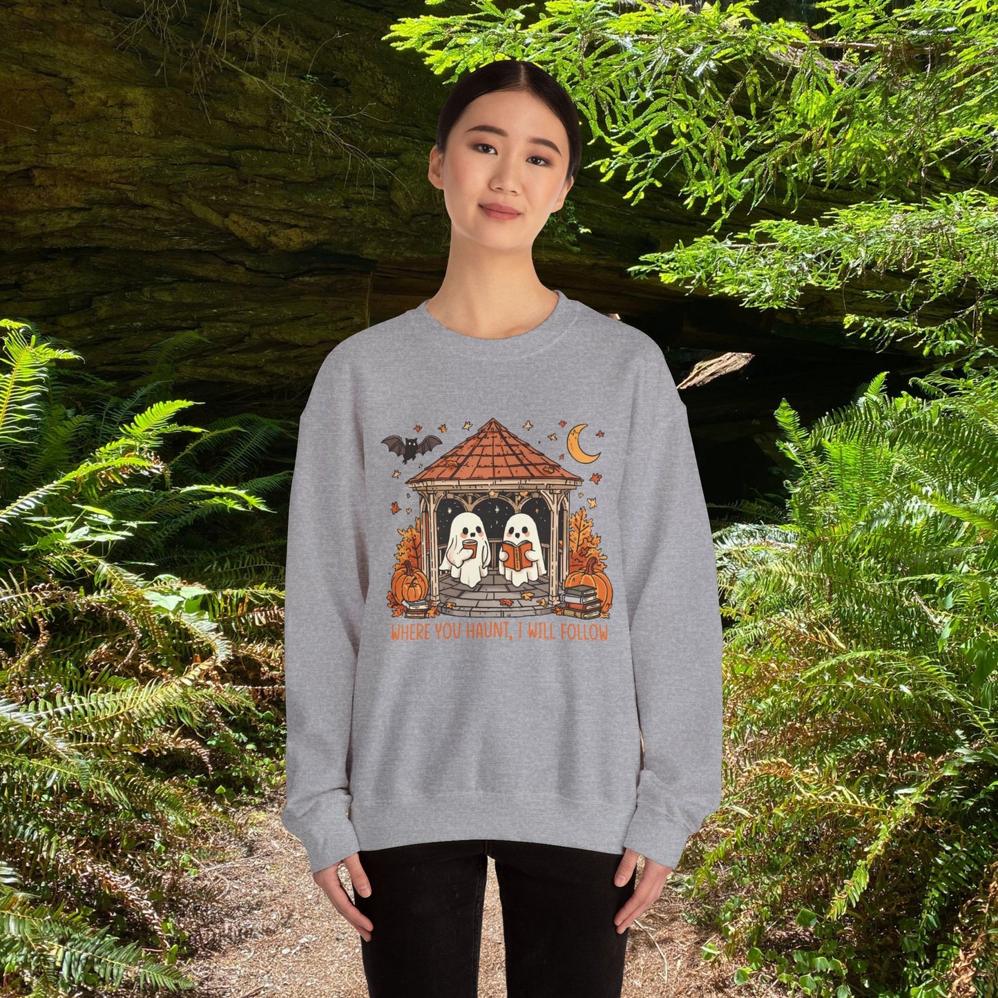 Where you Haunt, I will follow - Unisex Sweatshirt